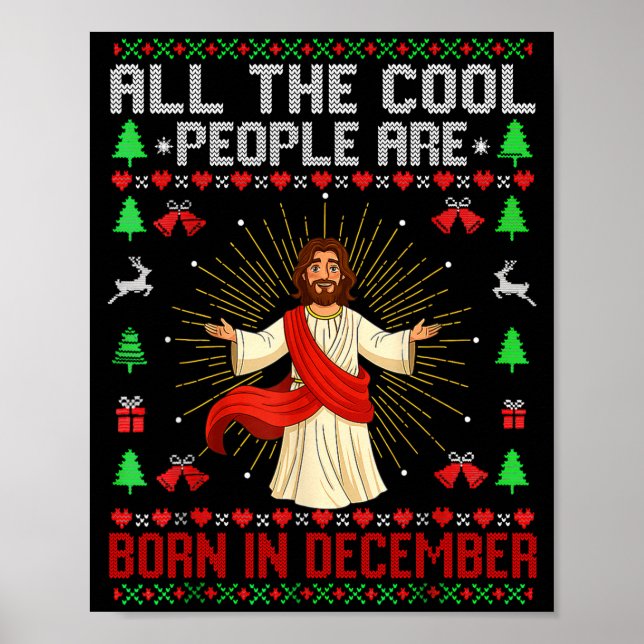 Cool People Are Born In December Christian Christm Poster (Front)