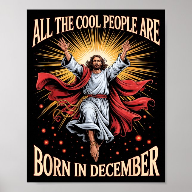 Cool People Are Born In December Christian Christm Poster (Front)