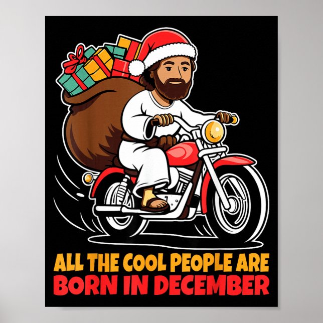 Cool People Are Born In December Jesus Christmas C Poster (Front)