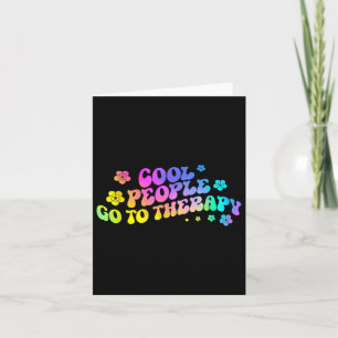 Cool People Go To Therapy Awareness S Card