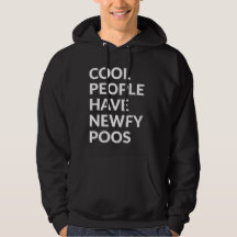Cool People Have Newfypoos 