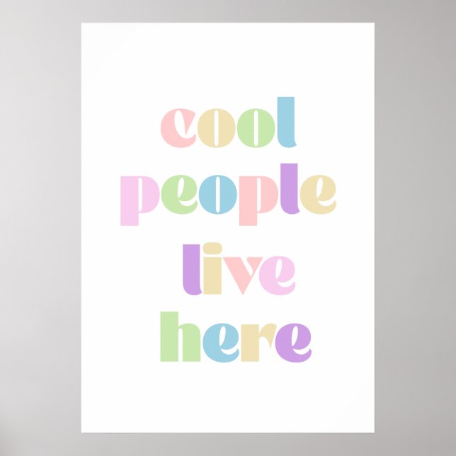 Cool people live here  poster (Front)