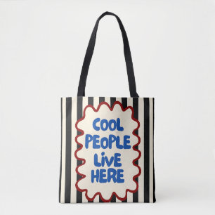 Cool People Live Here Tote Bag Fun Retro Quote