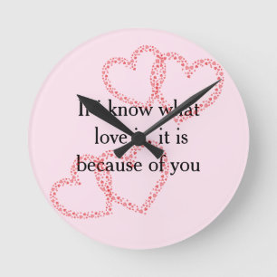 cool perfect love a quote  round clock