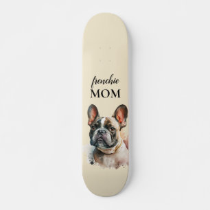 Cool Pet Family Cute Dog Frenchie Mum Skateboard