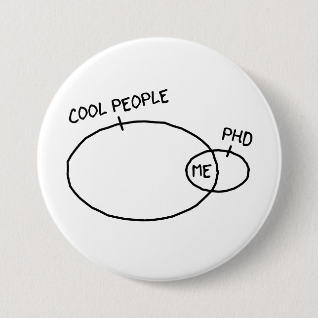 Cool PhD Button (Front)