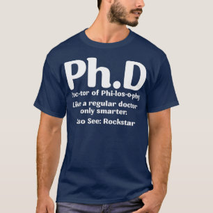 Cool Phd Graduation Candidate Definition Design 1 T-Shirt