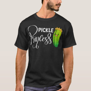 Cool Pickle Princess Art For Women Girls Dill Pick T-Shirt