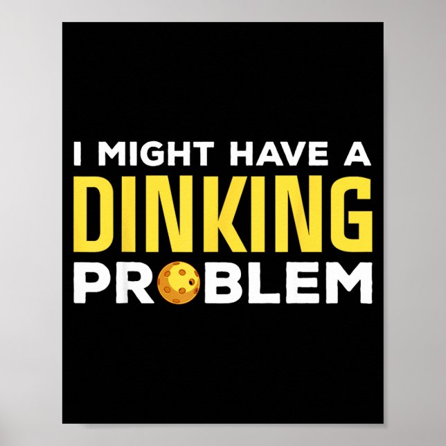 Cool pickleball design for men women dink poster (Front)