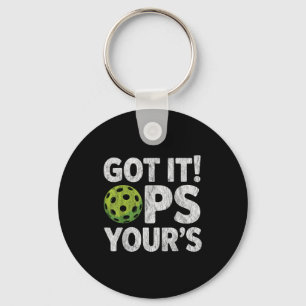 Cool pickleball funny got it ops your  key ring
