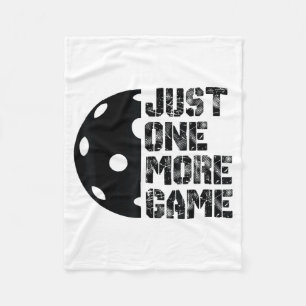 Cool pickleball one more game funny meme humour fleece blanket