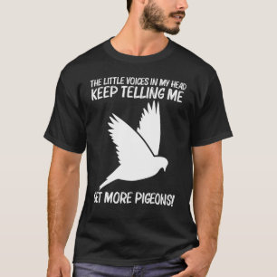 Cool Pigeon For Men Women Rock Dove Bird Pet 7 T-Shirt