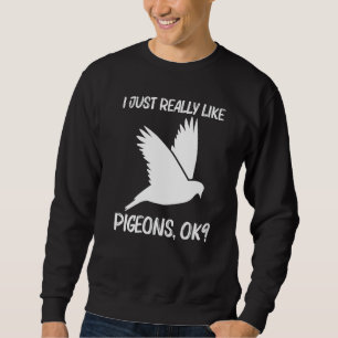 Cool Pigeon For Men Women Rock Dove Bird Pet Sweatshirt