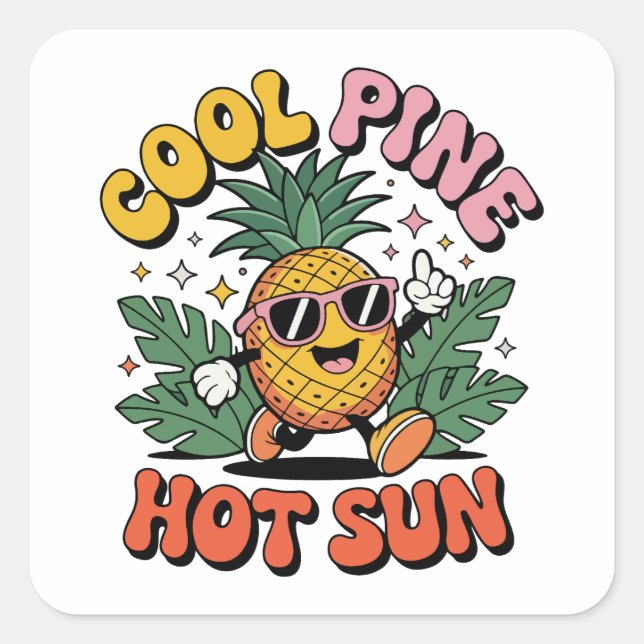 Cool Pine Hot Sun Retro Pineapple Summer Vibes Square Sticker (Front)
