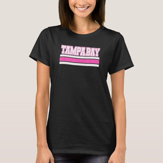 Cool Pink Tampa Girly Pink Simple & Adorable Tampa T-Shirt (Front)