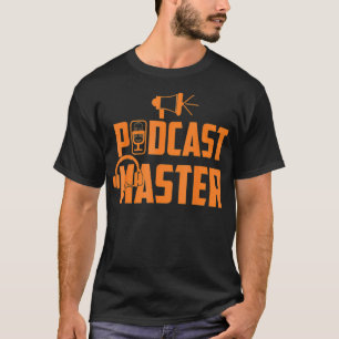 Cool Podcast Master Funny Microphone Boss Gift T-Shirt