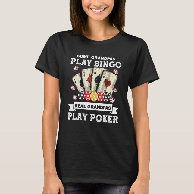 Cool Poker Lover Art For Grandpa Men Casino Card G T-Shirt (Front)