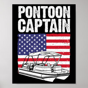 Cool Pontoon Boat Captain Art For Men Women Pontoo Poster