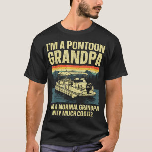 Cool Pontoon Boat For Grandpa Men Pontoon Boat T-Shirt