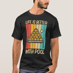 Cool Pool For Men Women Snooker Billiards 8 Ball P T-Shirt