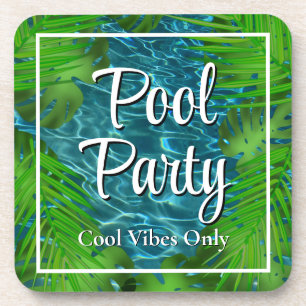 Cool Pool Party vibes palm leaves Coaster