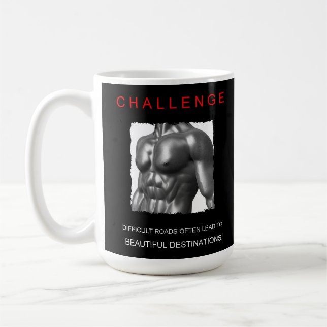 Cool Positive Motivation Body Transformation Quote Coffee Mug (Left)