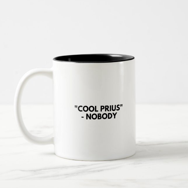 "Cool Prius" - Nobody Funny Good Gas Mileage Two-Tone Coffee Mug (Left)