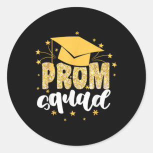 Cool Prom Squad 2025 Prom Graduation Party Matchin Classic Round Sticker