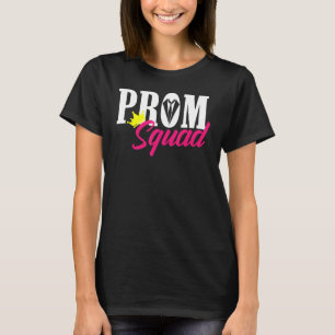 Cool Prom Squad Funny Promenade Team School Party T-Shirt