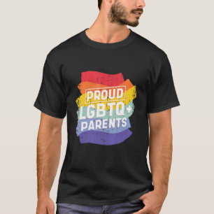 Cool Proud Lgbtq + Parents T-Shirt