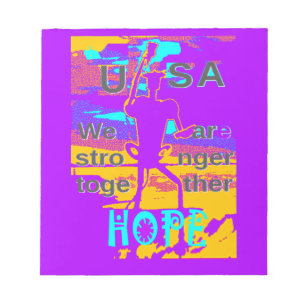 Cool Purple USA Hillary Hope We Are Stronger Toget Notepad