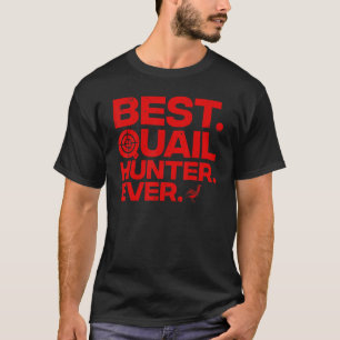 Cool Quail Hunting Men Women Upland Hunting Bird H T-Shirt
