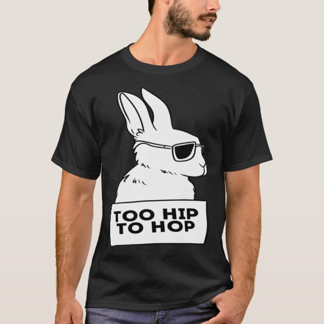 cool rabbit bunny hip hop sunglasses chill T-Shirt (Front)