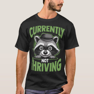 Cool Racoon Not T-Shirt