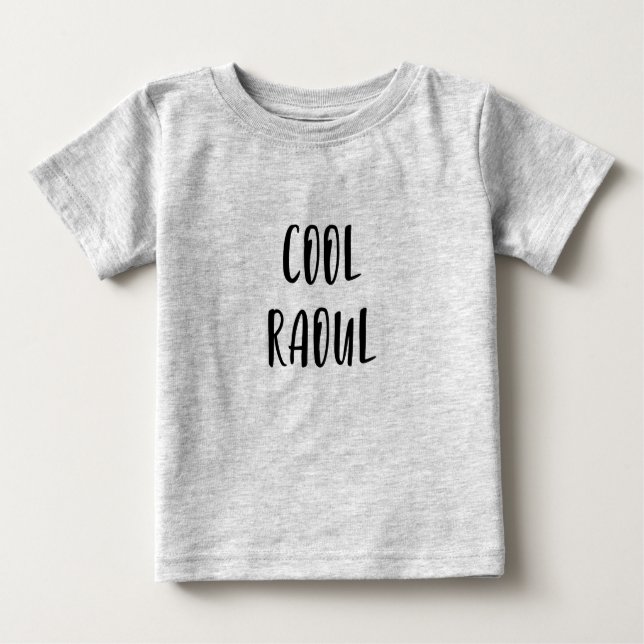 Cool Raoul baby t-shirt (Front)