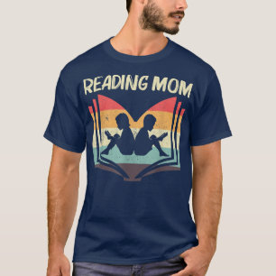 Cool Reading For Mum Mama Book Lover Books Bookwor T-Shirt