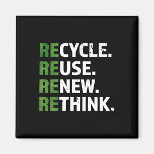 Cool Recycle Reuse Renew Rethink Quote Earth Day E Magnet