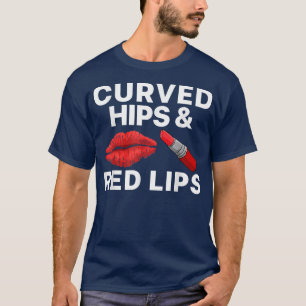 Cool Red Lips Art For Women Girls Curvy Hips Lipst T-Shirt