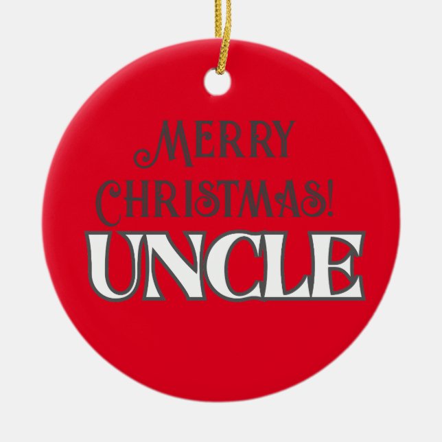 Cool Red Text Merry Christmas Uncle Ceramic Ornament (Front)