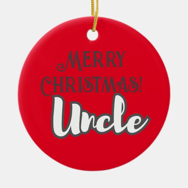 Cool Red Text Merry Christmas Uncle Ceramic Ornament (Front)