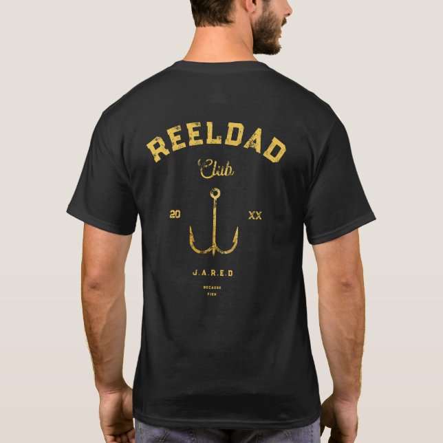 Cool REEL DAD Club Fishing Father's Day Gold Funny T-Shirt (Back)