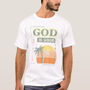 Cool Retro Christian Saying God Is Good All The Ti T-Shirt