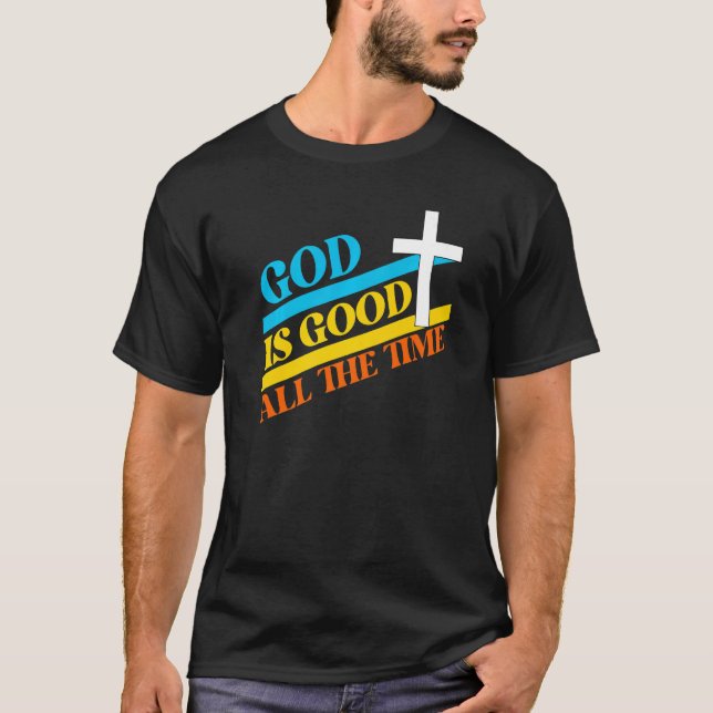 Cool Retro Christian Saying God's Good All The Tim T-Shirt (Front)