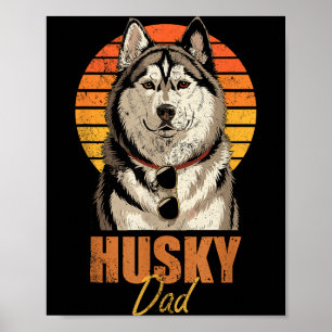 Cool Retro Husky Dad Funny Vintage Dog Lovers Poster