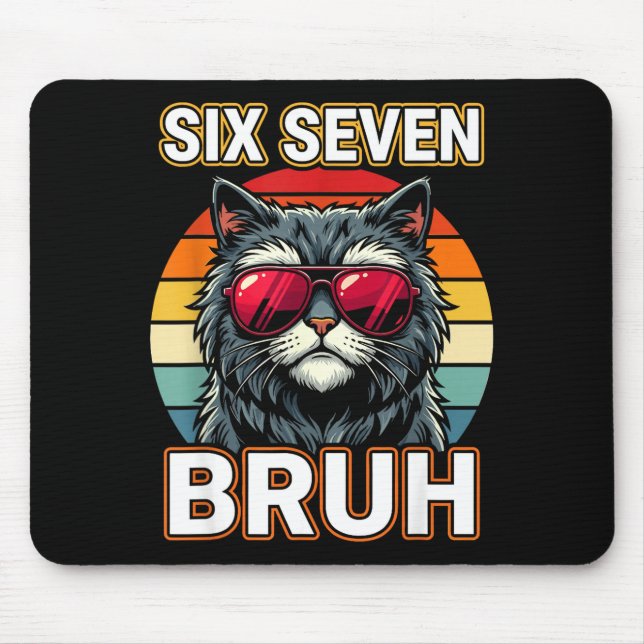 Cool Retro Six Seven Bruh Cat Sungles Meme 67  Mouse Pad (Front)