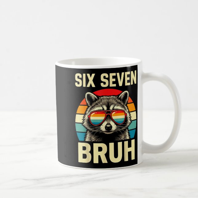 Cool Retro Six Seven Bruh Raccoon Sungles Meme 67  Coffee Mug (Right)