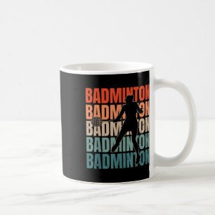 Cool Retro Text Silhouette Badminton Coffee Mug