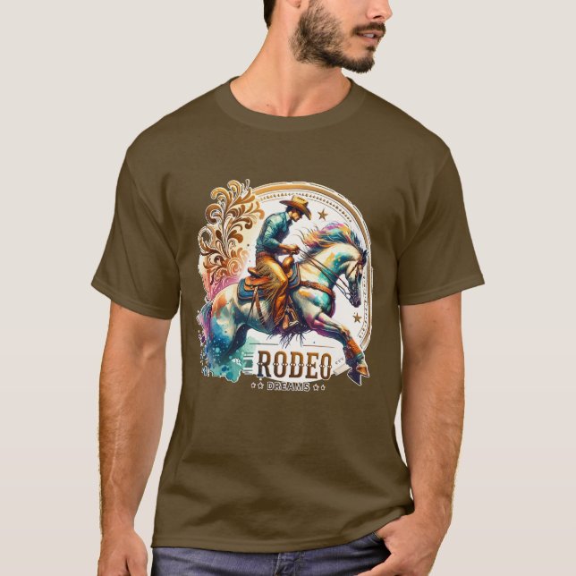 Cool Rodeo dreams Cowboy Western T-Shirt (Front)