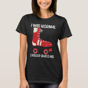 Cool Roller Skating For Men Women Recreational Spo T-Shirt