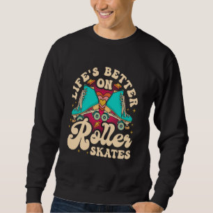 Cool Roller Skating Skate Girl 1970s Retro Life's Sweatshirt